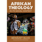African Theology in Its Social Context - Paperback