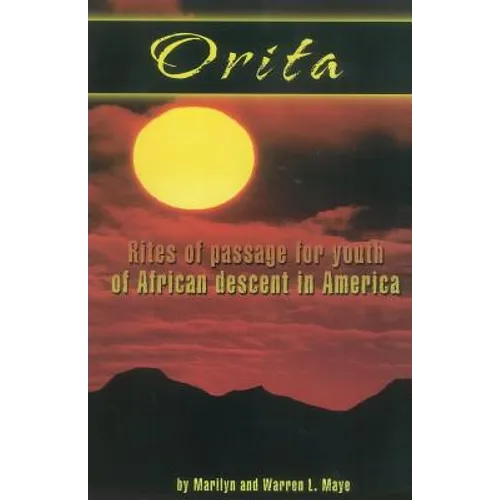 Orita: Rites of Passage for Youth of African Descent in America - Paperback