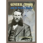 General George Crook and the Western Frontier - Hardcover