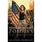 Freedom Against Zombies - Paperback