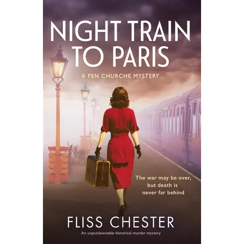 Night Train to Paris: An unputdownable historical murder mystery - Paperback