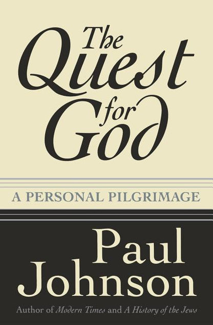 The Quest for God: Personal Pilgrimage, a - Paperback