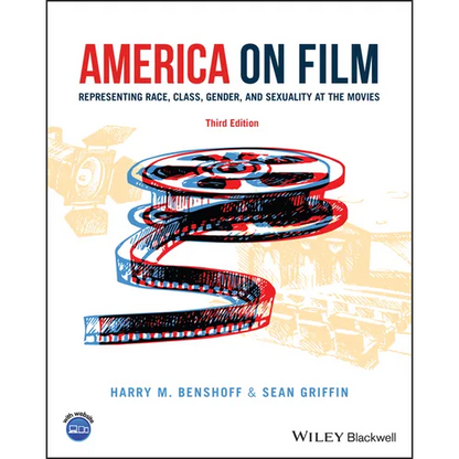 America on Film: Representing Race, Class, Gender, and Sexuality at the Movies - Paperback