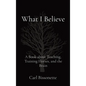What I Believe: A Book about Teaching, Training Horses, and the Brain - Hardcover