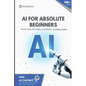 AI For Beginners: Ai for Beginners - Paperback