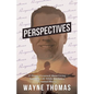 Perspectives: 17 Things I Learned About Living Your Best Life While Battling a Terminal Illness - Paperback