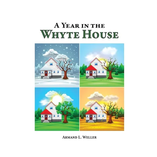 A Year in the Whyte House - Paperback