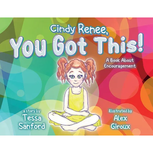 Cindy Renee, You Got This! - Paperback