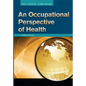 An Occupational Perspective of Health - Hardcover