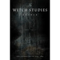The Witch Studies Reader - Paperback