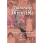 Vulnerable but Invincible: Memoirs of a Singapore Doctor in Australia - Paperback