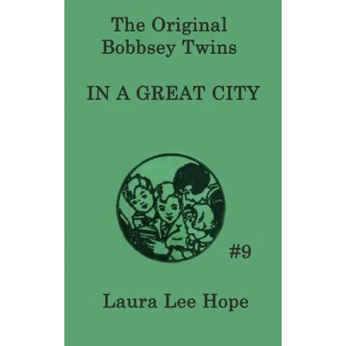 The Bobbsey Twins In a Great City - Hardcover