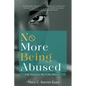 No More Being Abused: I'm Taking My Life Back! - Paperback