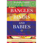 Bangles, Bindis, and Babies: Becoming a Family - Hardcover