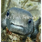 My Fish Friends - Hardcover