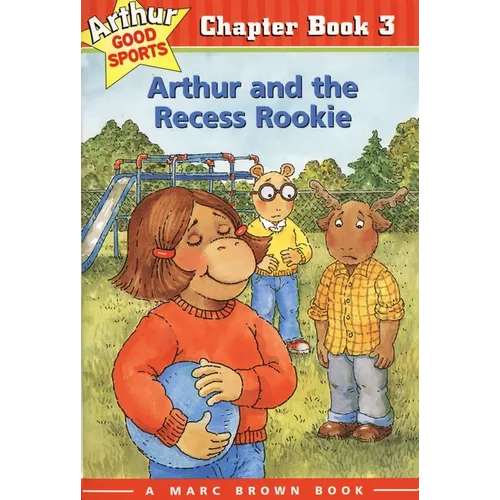 Arthur and the Recess Rookie: Arthur Good Sports Chapter Book 3 - Paperback