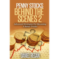 Penny Stocks Behind The Scenes 2: Advanced Strategies For Becoming A Better Trader - Paperback