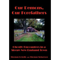 Our Demons, Our Forefathers: Ghostly Encounters in a Sleepy New England Town - Hardcover