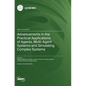 Advancements in the Practical Applications of Agents, Multi-Agent Systems and Simulating Complex Systems - Hardcover