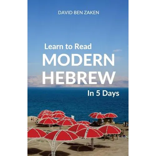 Learn to Read Modern Hebrew in 5 Days - Paperback