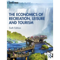The Economics of Recreation, Leisure and Tourism - Paperback