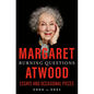 Burning Questions: Essays and Occasional Pieces, 2004 to 2021 - Hardcover