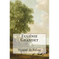 Eugénie Grandet: Annotated with short biography - Paperback