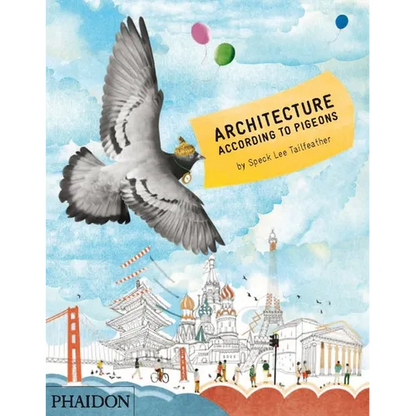 Architecture According to Pigeons - Hardcover