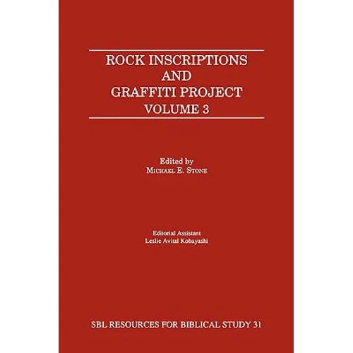 Rock Inscriptions and Graffiti Project, Volume 3 - Paperback