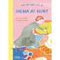 The Art and Life of Hilma AF Klint - Hardcover
