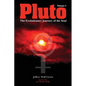 Pluto: The Evolutionary Journey of the Soul, Volume 1 - Paperback