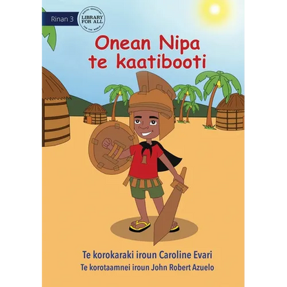 Nipa's Cardboard Costume - Onean Nipa te kaatibooti (Te Kiribati) - Paperback