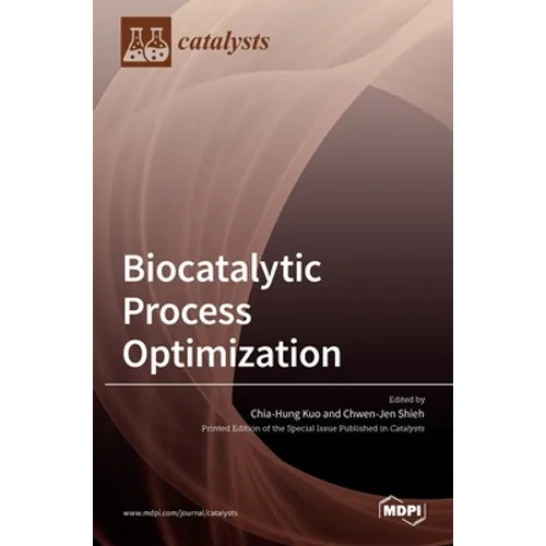 Biocatalytic Process Optimization - Hardcover