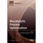 Biocatalytic Process Optimization - Hardcover