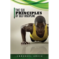 The Six Principles of Self-Discipline - Paperback