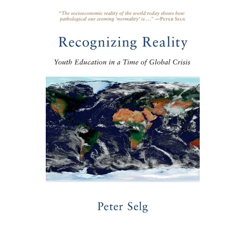 Recognizing Reality: Youth Education in a Time of Global Crisis - Paperback