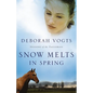 Snow Melts in Spring - Paperback