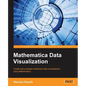 Mathematica Data Visualization - Paperback