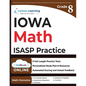 Iowa Statewide Assessment of Student Progress Test Prep: 8th Grade Math Practice Workbook and Full-length Online Assessments: ISASP Study Guide - Paperback