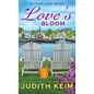Love's Bloom: A Lilac Lake Book - Hardcover