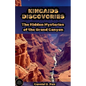 Kincaid's Discovery: The Hidden Mysteries of the Grand Canyon - Paperback