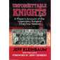 Unforgettable Knights: A Player's Account of the Legendary Rutgers Final Four Season - Hardcover