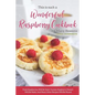 This Is Such a Wonderful Raspberry Cookbook for Many Reasons: Fresh Raspberries Will Be Used, Yummy Raspberry Dessert Will Be Made, and Many Other Rec - Paperback