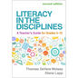 Literacy in the Disciplines: A Teacher's Guide for Grades 5-12 - Paperback