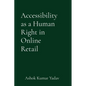 Accessibility as a Human Right in Online Retail - Paperback