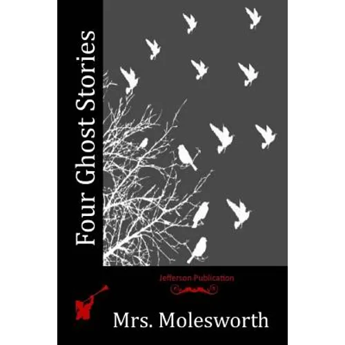 Four Ghost Stories - Paperback