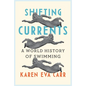 Shifting Currents: A World History of Swimming - Hardcover