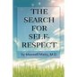 The Search for Self-Respect - Paperback