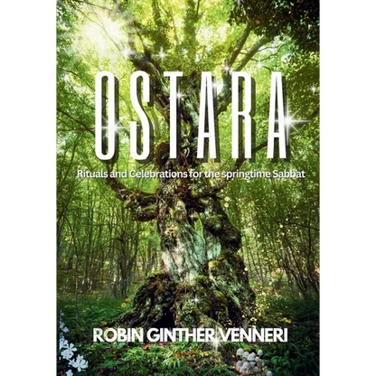 Ostara Guide: Rituals and Celebrations for the Springtime Sabbat - Paperback