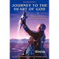 Journey to the Heart of God: Mystical Keys to Immortal Mastery - Paperback